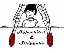 Hypocrites & Strippers